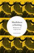 Mindfulness In Knitting